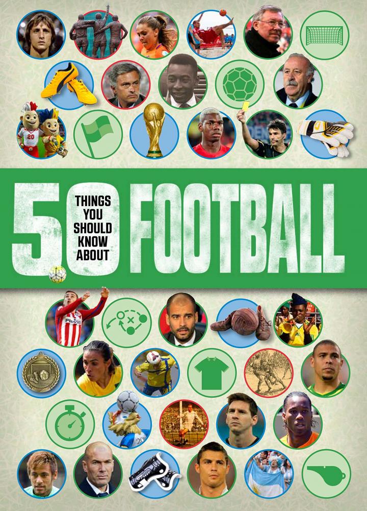 50 things you should know about football by Aidan Keir Radnedge