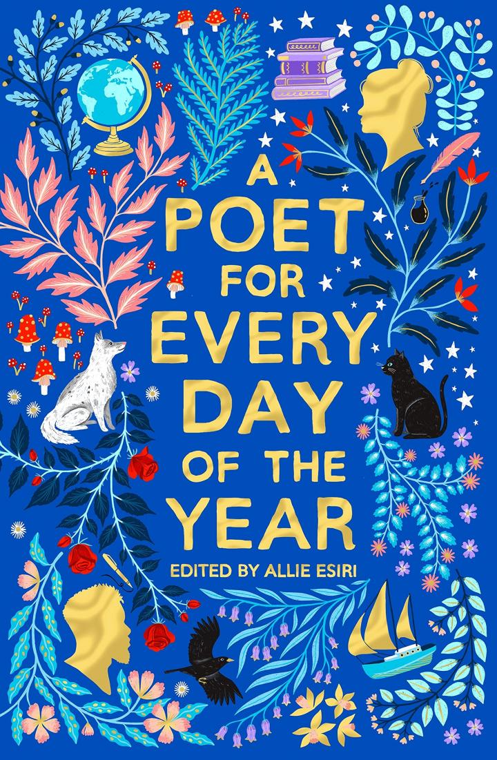 A Poet for Every Day of the Year edited by Allie Esiri