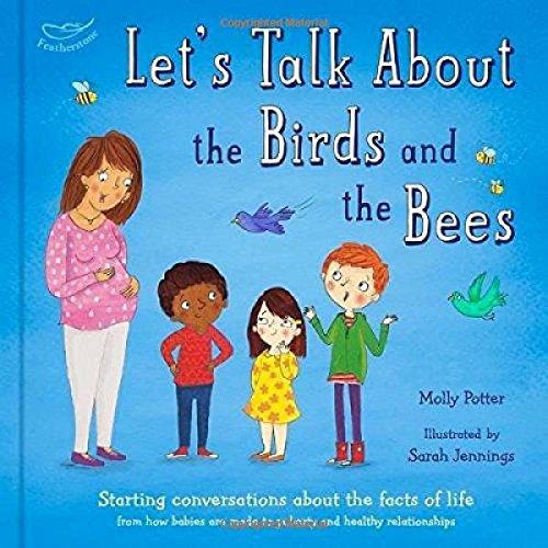 Let's Talk About the Birds and the Bees by Molly Potter