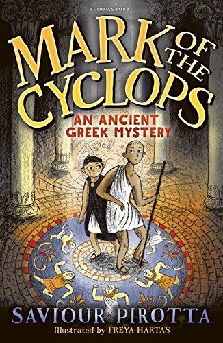 The Mark of the Cyclops: An Ancient Greek Mystery by Saviour Pirotta