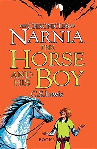 The Horse and His Boy by CS Lewis