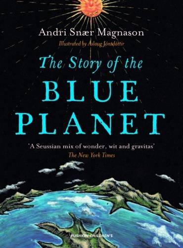 The Story of the Blue Planet by Andri Snær Magnason