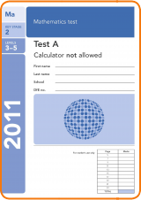 KS2 2011 Maths SATs paper KS2 2011 Maths SATs paper