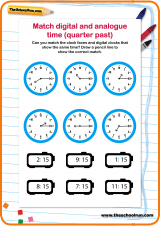 Match digital and analogue time (quarter past) worksheet Match digital and analogue time (quarter past) worksheet