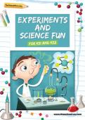 Experiments and science fun for KS1 and KS2