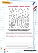 Write the days of the week: Monday