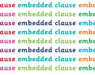 What is an embedded clause? What is an embedded clause?