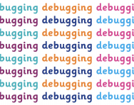 What is debugging? What is debugging?