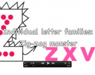 Letter formation video, Zig-zag monster letter family 