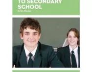 A Parent's Guide to Secondary School cover A Parent's Guide to Secondary School cover