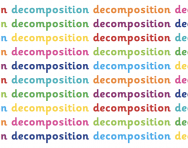 What is decomposition?