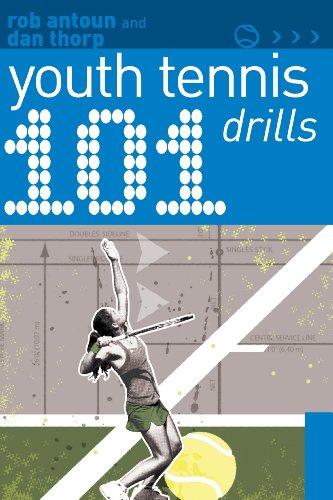 101 Youth Tennis Drills by Rob Antoun and Dan Thorp