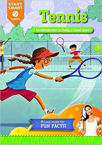 Tennis: An Introduction to being a Good Sport by Aaron Derr and Scott Angle 