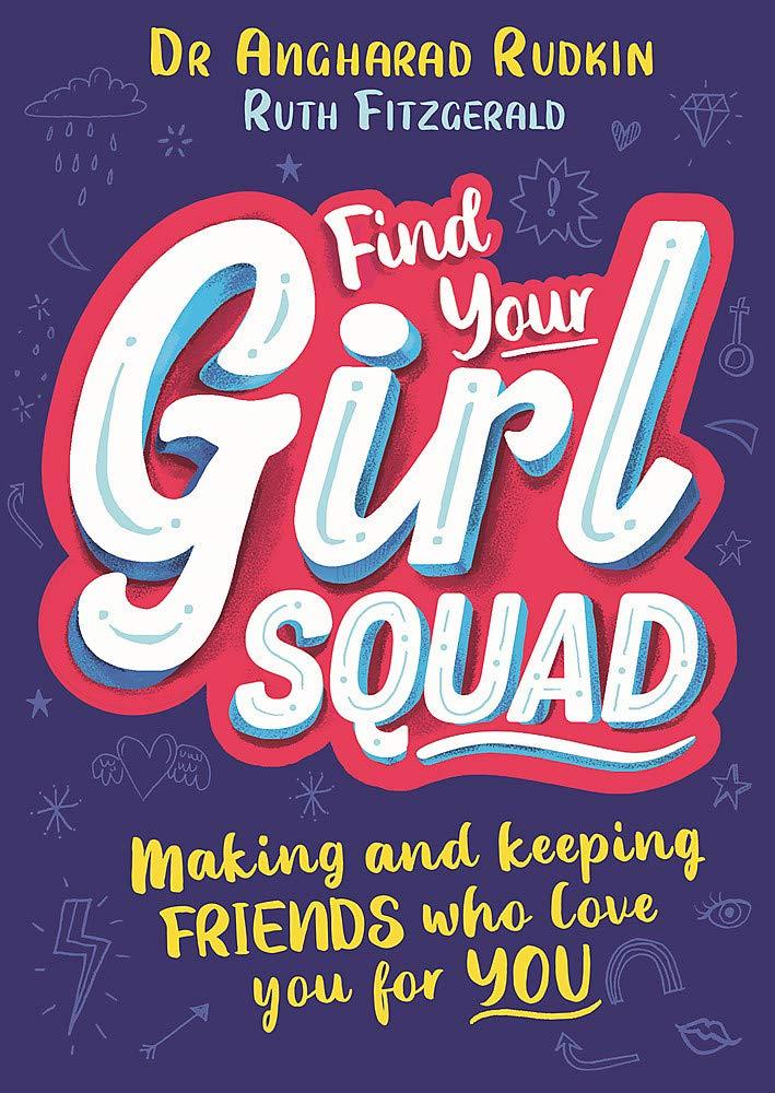 Find Your Girl Squad by Dr Angharad Rudkin and Ruth Fitzgerald