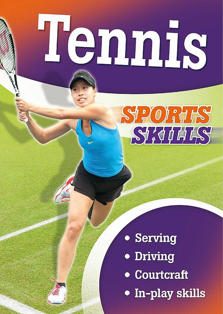 Tennis: Sports Skills by Clive Gifford