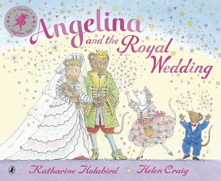 Angelina and the Royal Wedding (Angelina Ballerina) by Katharine Holabird