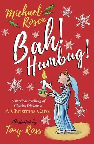Bah! Humbug! by Michael Rosen