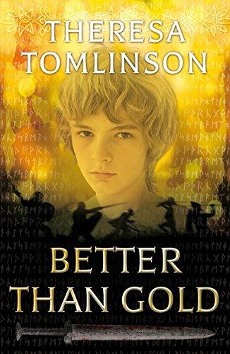 Better Than Gold by Theresa Tomlinson
