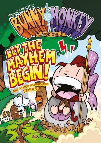 Bunny vs. Monkey: Let the Mayhem Begin (The Phoenix Presents) by Jamie Smart