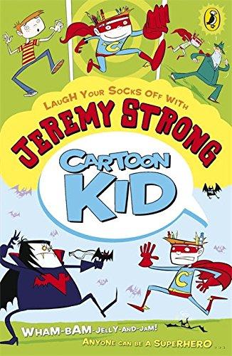 Cartoon Kid by Jeremy Strong