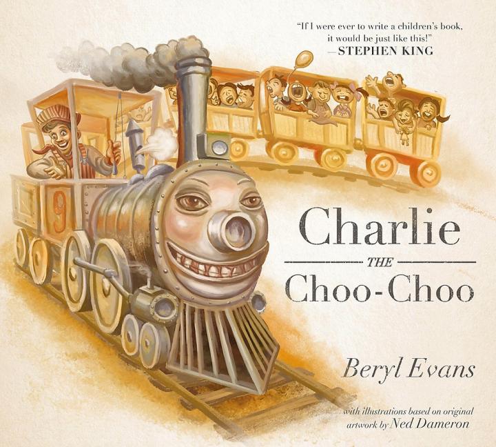 Charlie the Choo-Choo by Stephen King (writing as Beryl Evans)