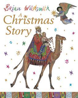 A Christmas Story by Brain Wildsmith