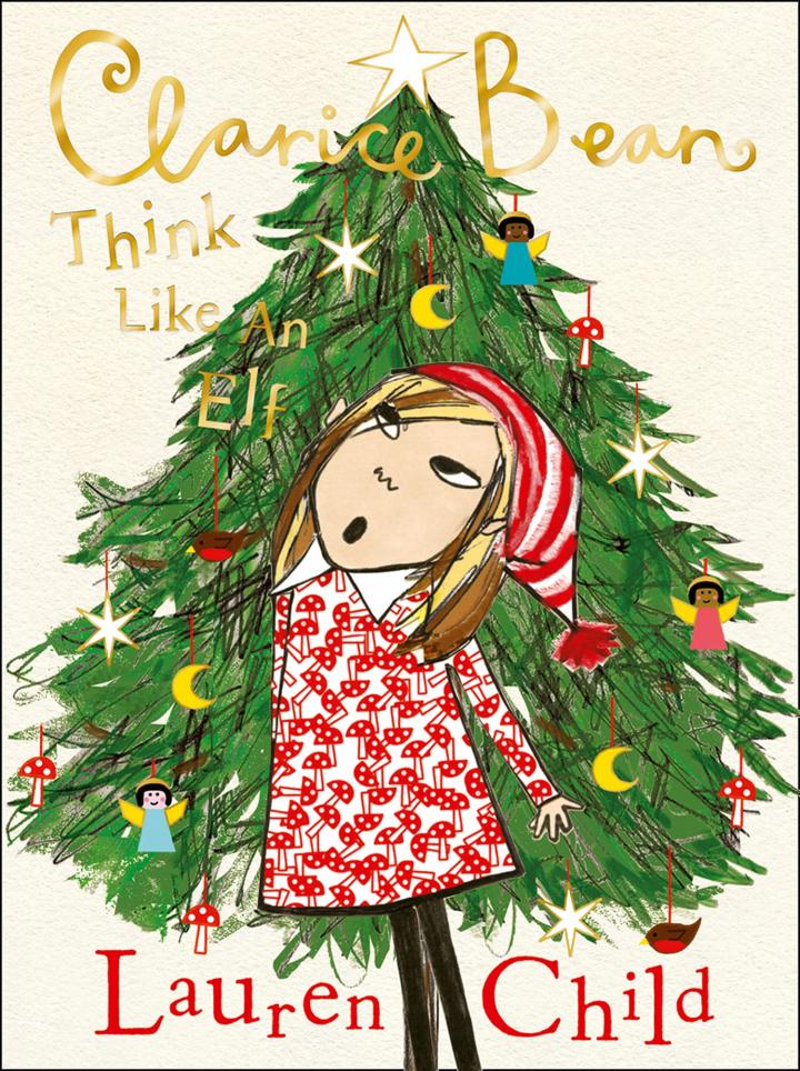 Clarice Bean Think Like an Elf by Lauren Child