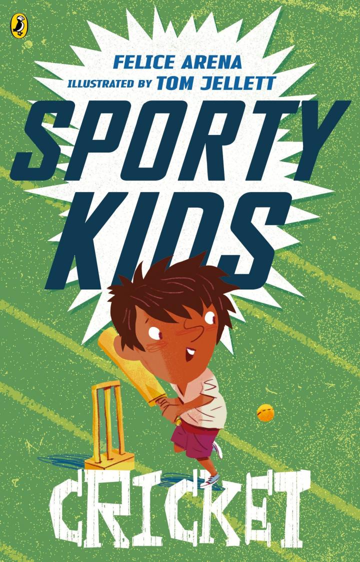 Cricket (Sporty Kids) by Felice Arena