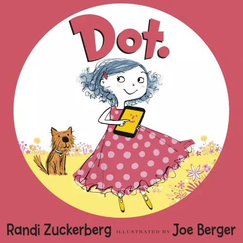 Dot by Randi Zuckerberg 
