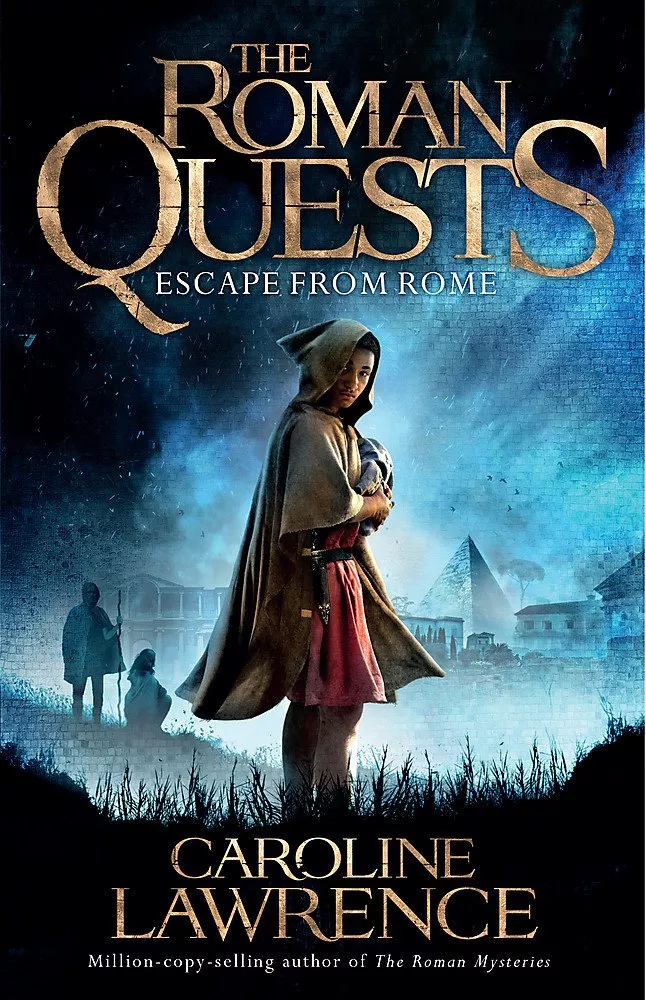 The Roman Quests: Escape from Rome by Caroline Lawrence