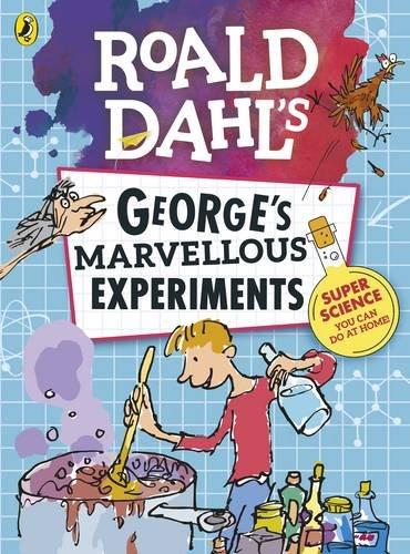 Roald Dahl's George's Marvellous Experiments