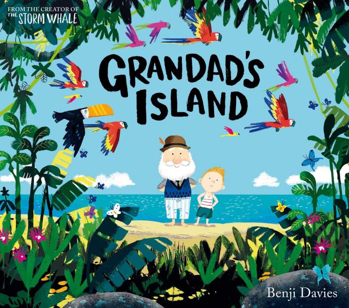 Grandad’s Island by Benji Davies