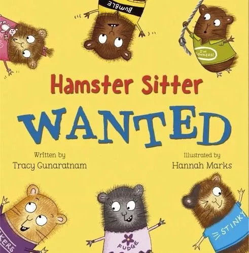 Hamster Sitter Wanted by Tracy Gunaratnam