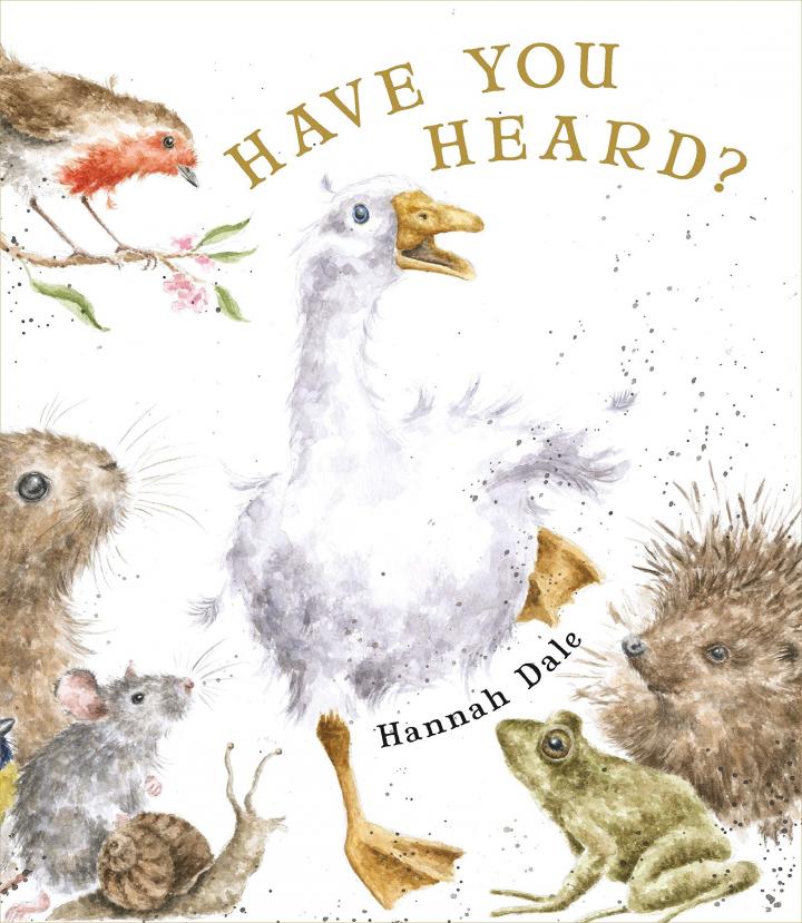 Have you heard? By Hannah Dale