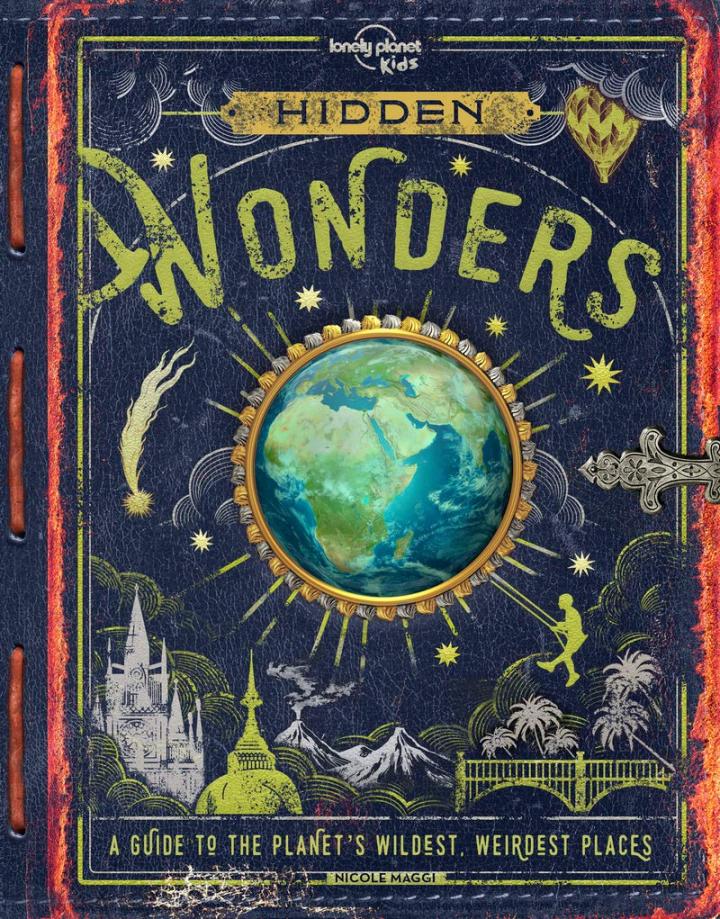 Hidden Wonders by Lonely Planet Kids