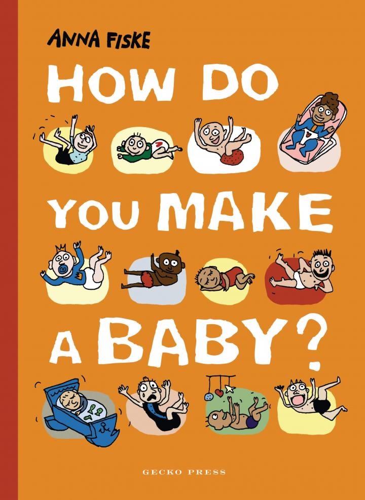 How Do You Make a Baby? by Anna Fiske