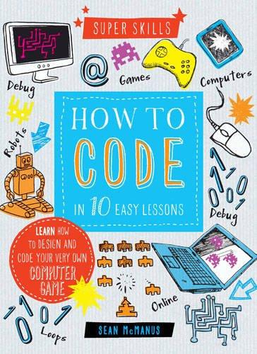 How to Code in 10 easy lessons
