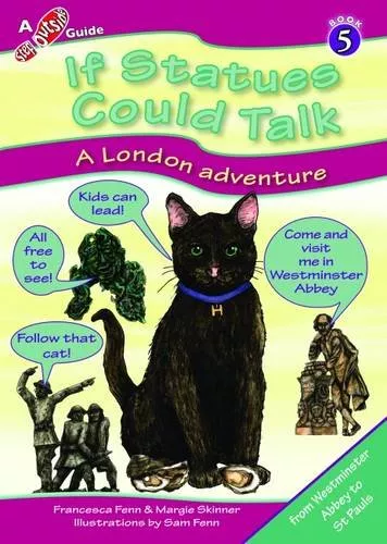 If Statues Could Talk - Step Outside Guides