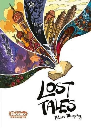 Lost Tales (The Phoenix Presents) by Adam Murphy & Lisa Murphy