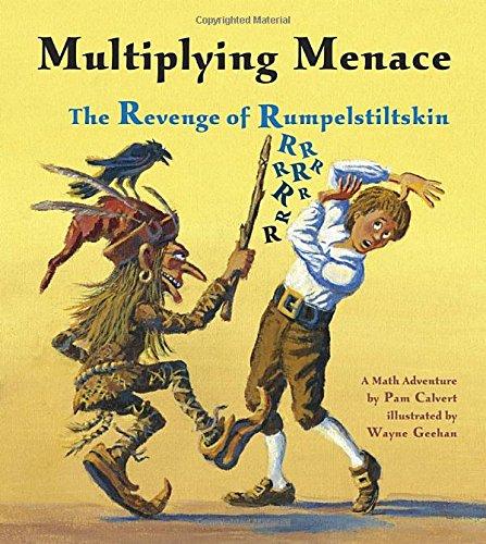 Multiplying Menace: The Revenge of Rumplestiltskin
