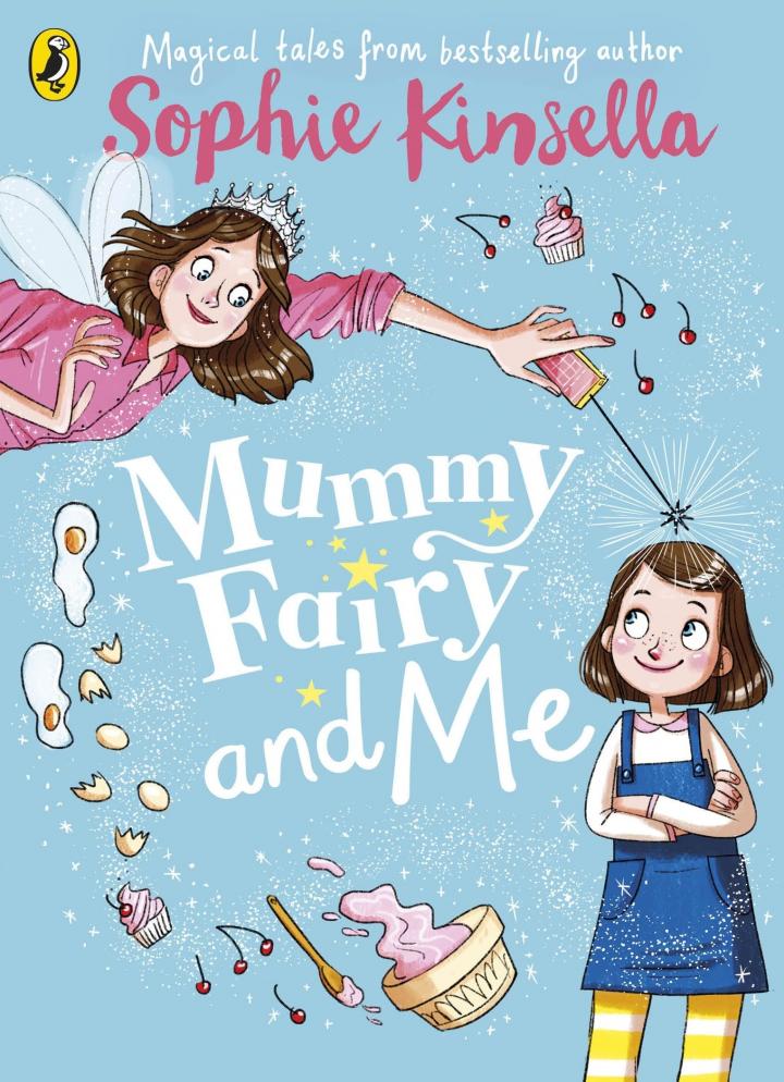 Mummy Fairy and Me by Sophie Kinsella & Marta Kissi