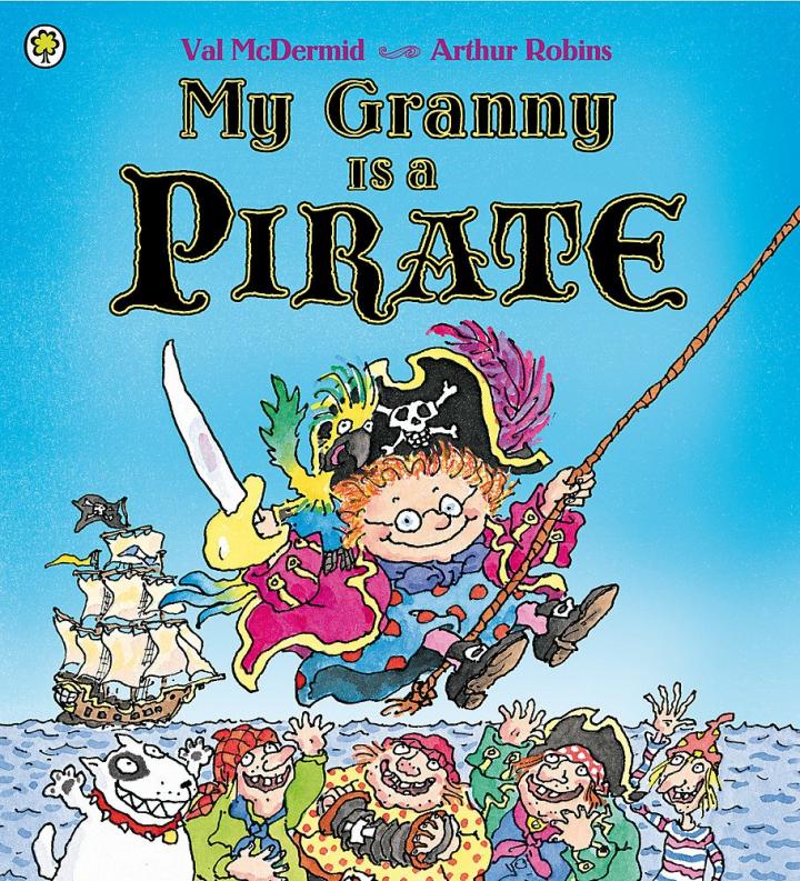 My Granny is a Pirate by Val McDermid