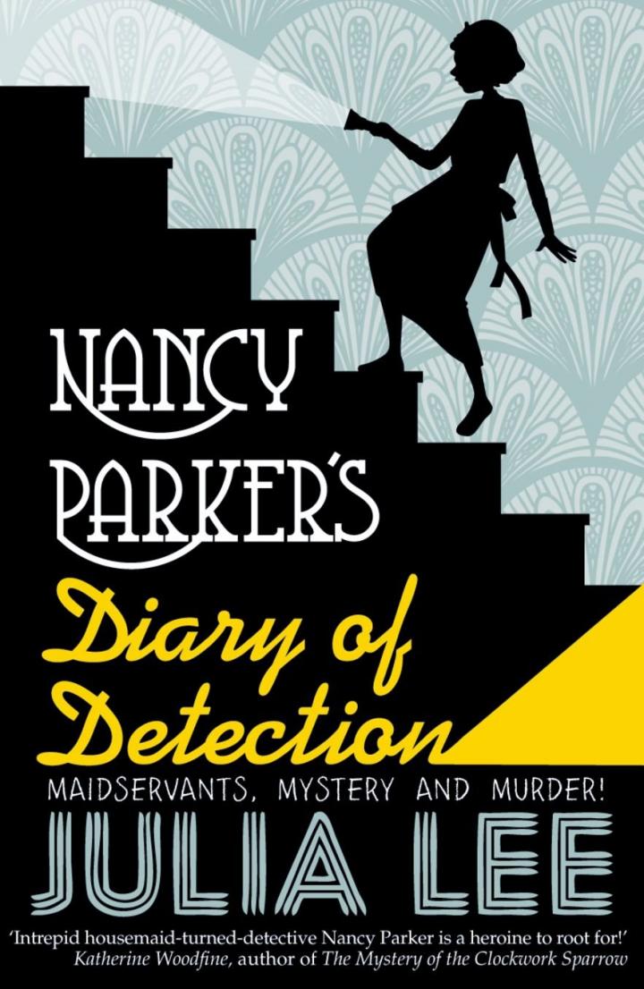 Nancy Parker's Diary of Detection by Julia Lee
