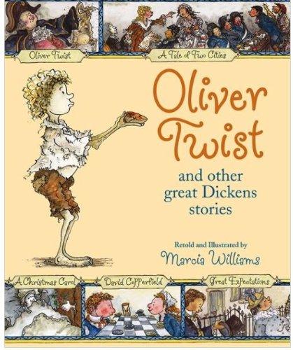 Oliver Twist and Other Great Dickens Stories by Marcia Williams