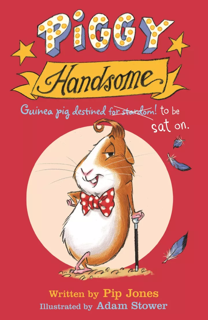 Piggy Handsome by Pip Jones