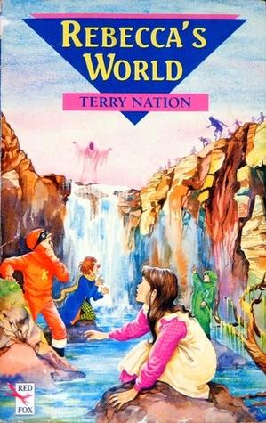 Rebecca's World by Terry Nation