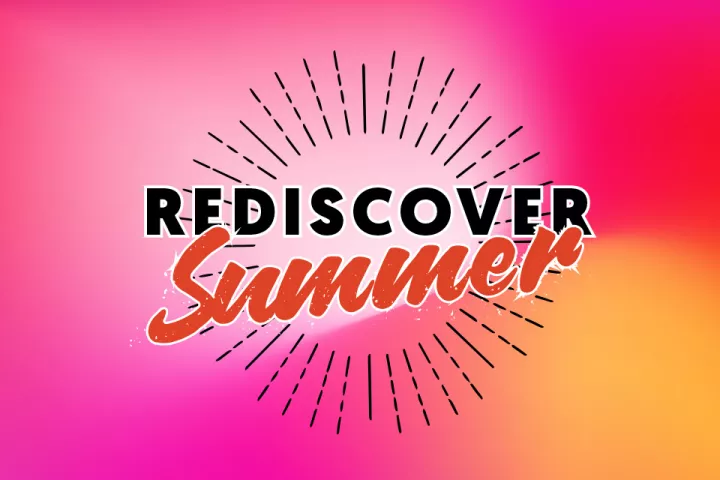 Rediscover Summer Rediscover Summer