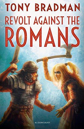 Revolt Against the Romans by Tony Bradman