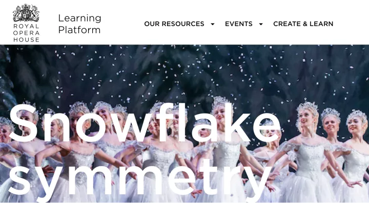 Royal Opera House Create and Learn