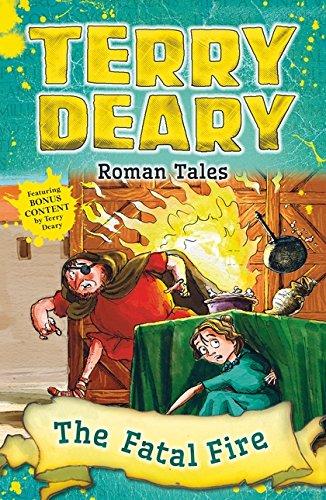 Roman Tales: The Fatal Fire by Terry Deary